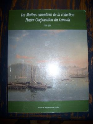 Les Maîtres Canadiens de la collectio Power Corporation 1