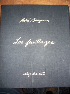 Les Feuillages D'Andr&eacute; Bergeron 2