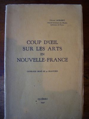 Coup D'Oeil sur les Arts en Nouvelle-France 1