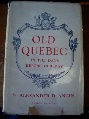 Old Quebec in the days before our day 1