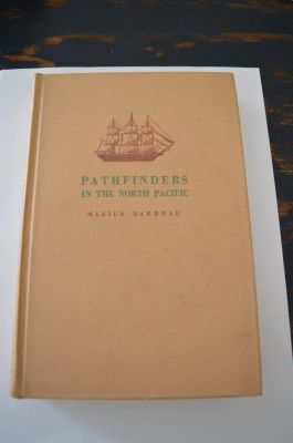 Pathfinders in the north of Pacific by Marius Barbeau 1