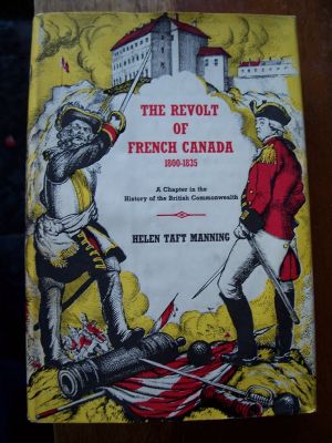 The revolt of French Canada 1800-1835 1