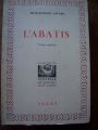 L'Abatis de Felix Antoine Savard